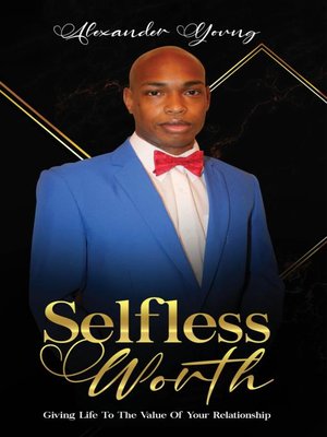 cover image of SELFLESS WORTH